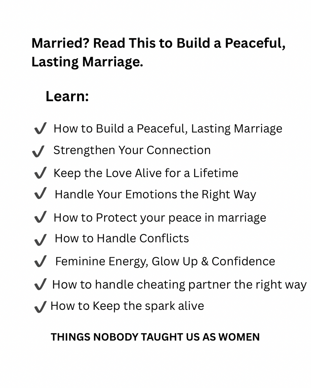 A Woman’s Guide to Relationship, Marriage & Self-Worth -Things nobody taught us as women